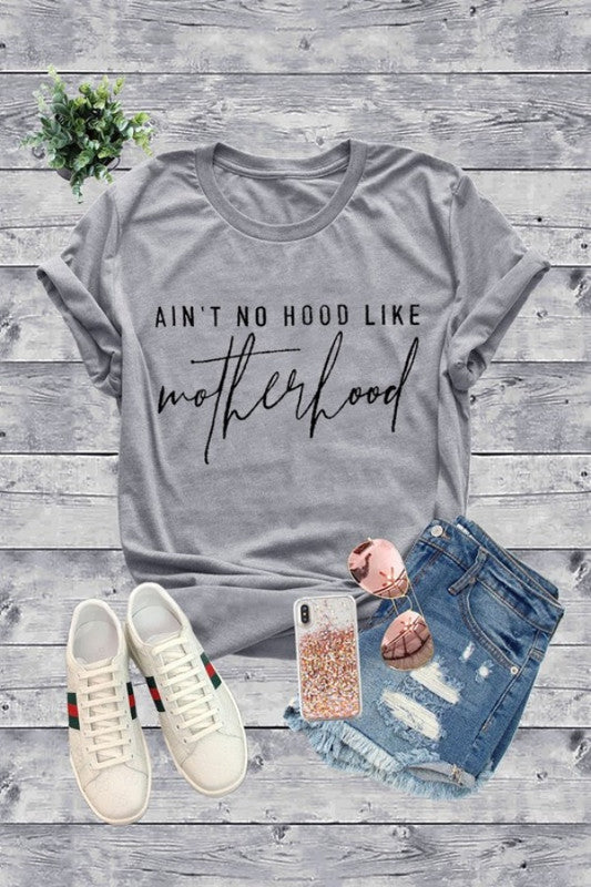 Jr T Shirt - Aint No Hood Like Motherhood-hotRAGS.com