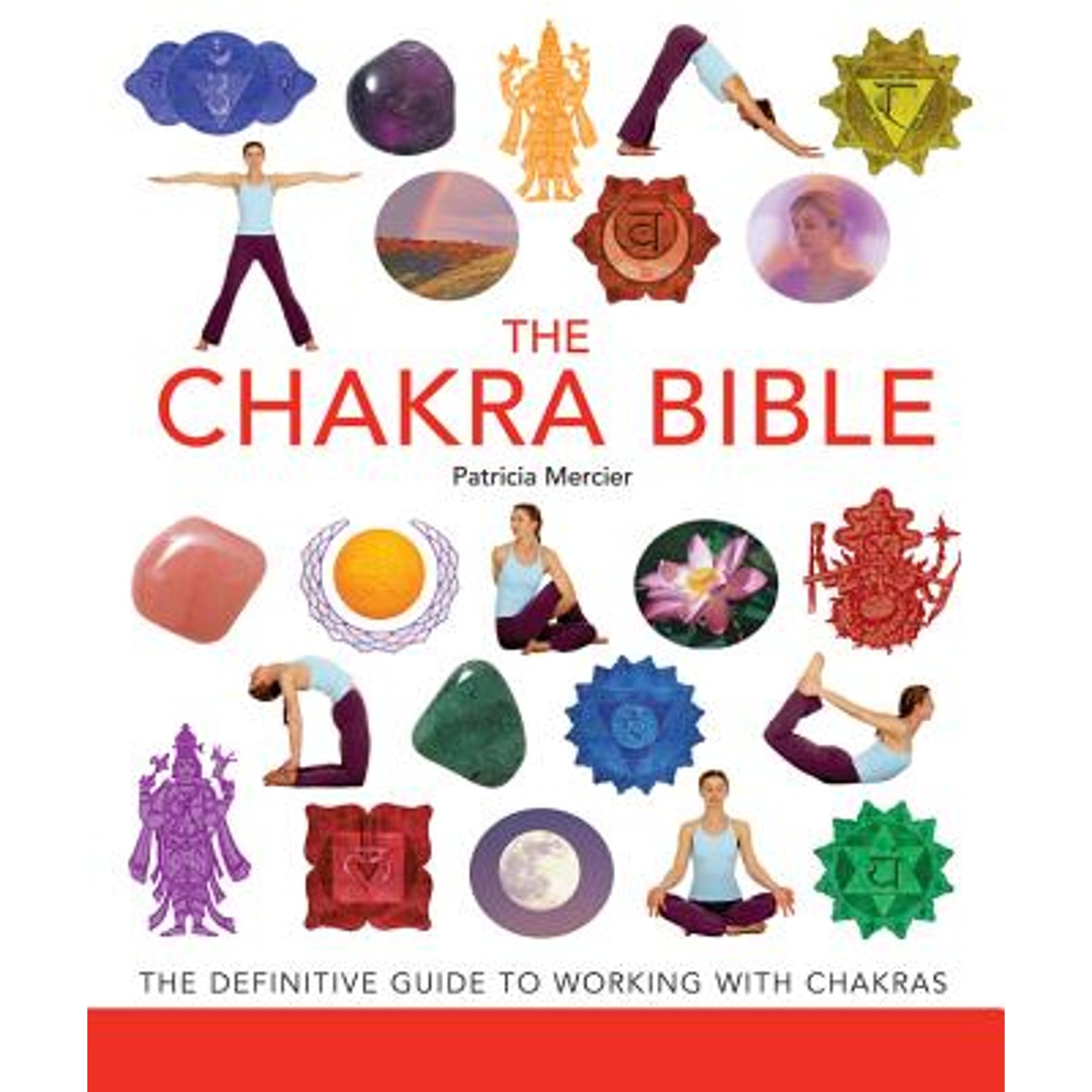 The Chakra Bible: The Definitive Guide to Working with Chakras Volume 11-hotRAGS.com