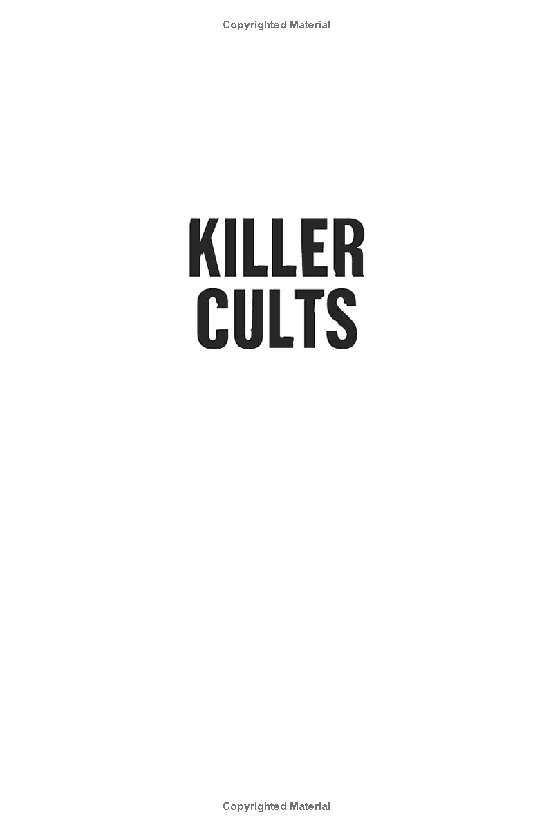 Book - Killer Cults: Stories of Charisma, Deceit, and Death Book-hotRAGS.com