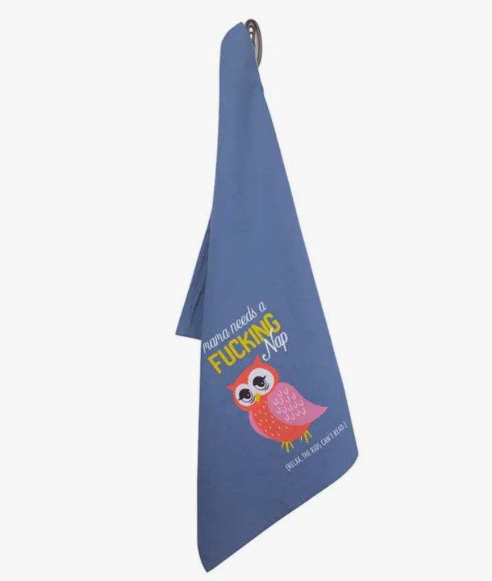 Tea Towel - Mama Needs A Fucking Nap (Relax, The Kids Can't Read.)-hotRAGS.com